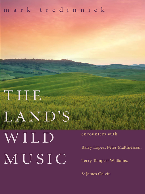 Title details for The Land's Wild Music by Mark Tredinnick - Available